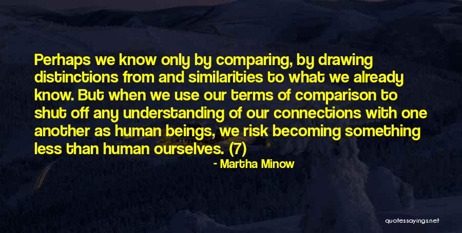 Ill Manner Quotes By Martha Minow Ill Manner Quotes By Martha Minow