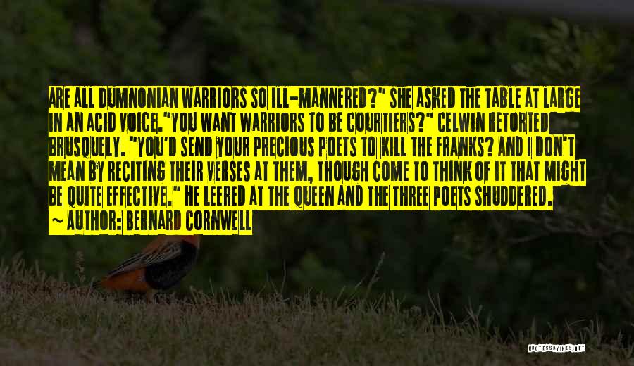 Ill Mannered Quotes By Bernard Cornwell