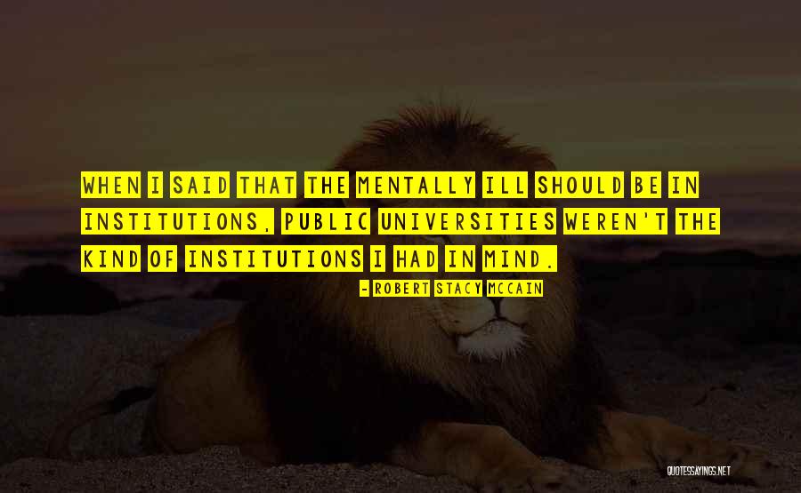 Ill Mind Quotes By Robert Stacy McCain Ill Mind Quotes By Robert Stacy McCain