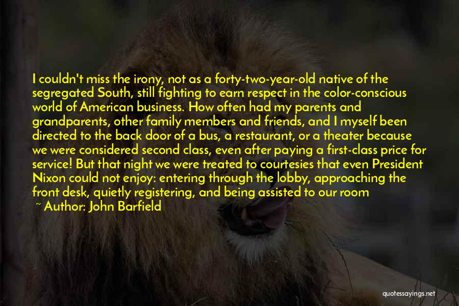 I'll Miss My Family Quotes By John Barfield