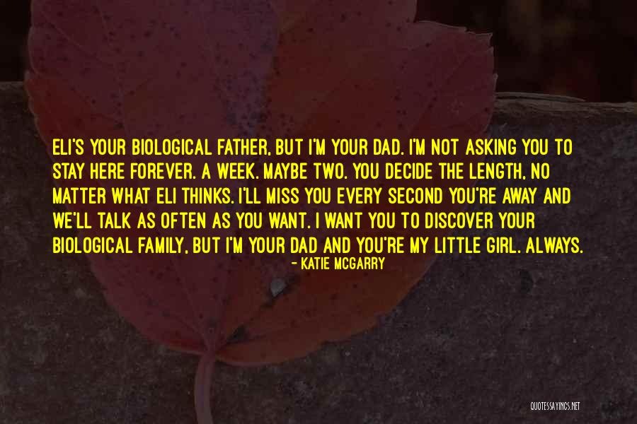 I'll Miss You Dad Quotes By Katie McGarry