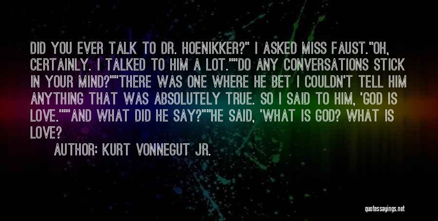 I'll Miss You Love Quotes By Kurt Vonnegut Jr.