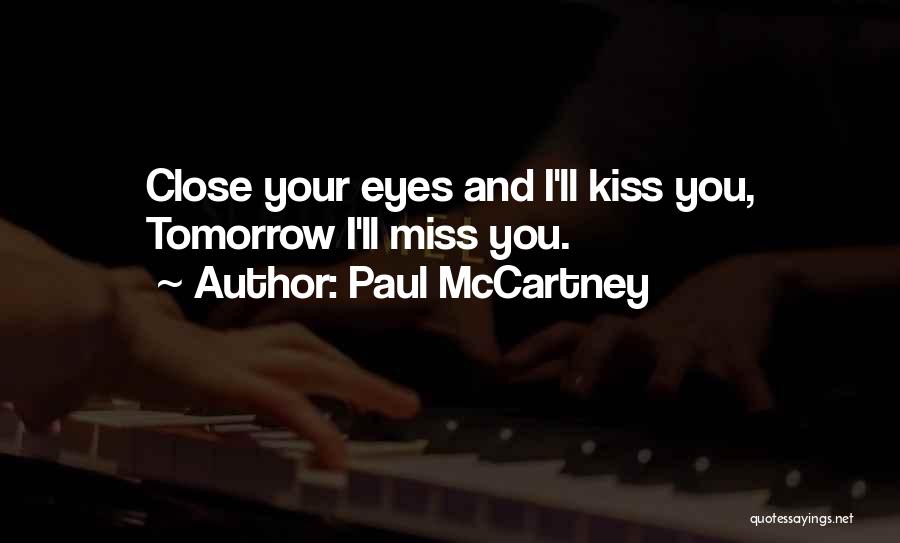 I'll Miss You Love Quotes By Paul McCartney