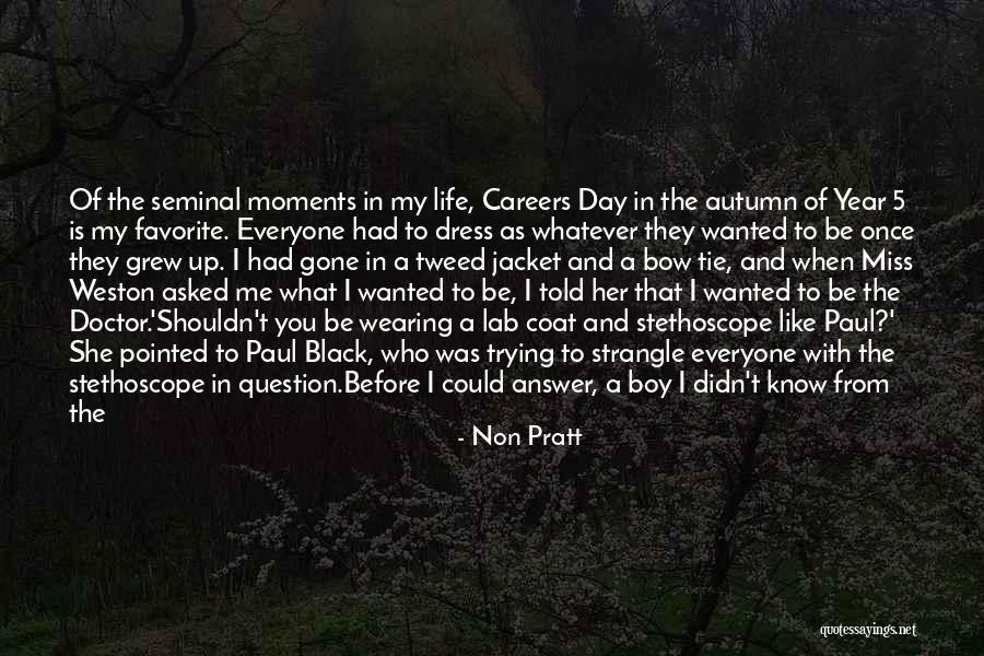 I'll Miss You When You're Gone Quotes By Non Pratt