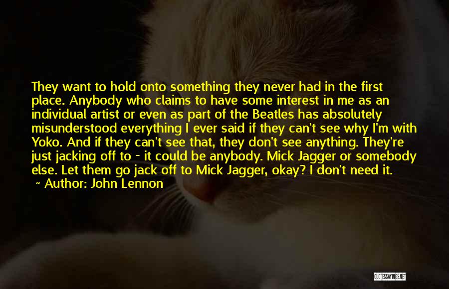 I'll Never Be Okay Quotes By John Lennon