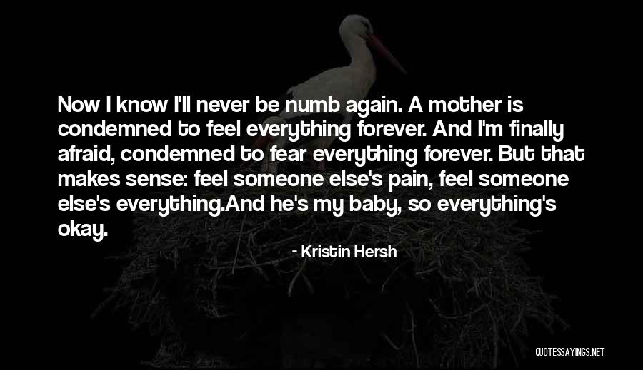 I'll Never Be Okay Quotes By Kristin Hersh I'll Never Be Okay Quotes By Kristin Hersh