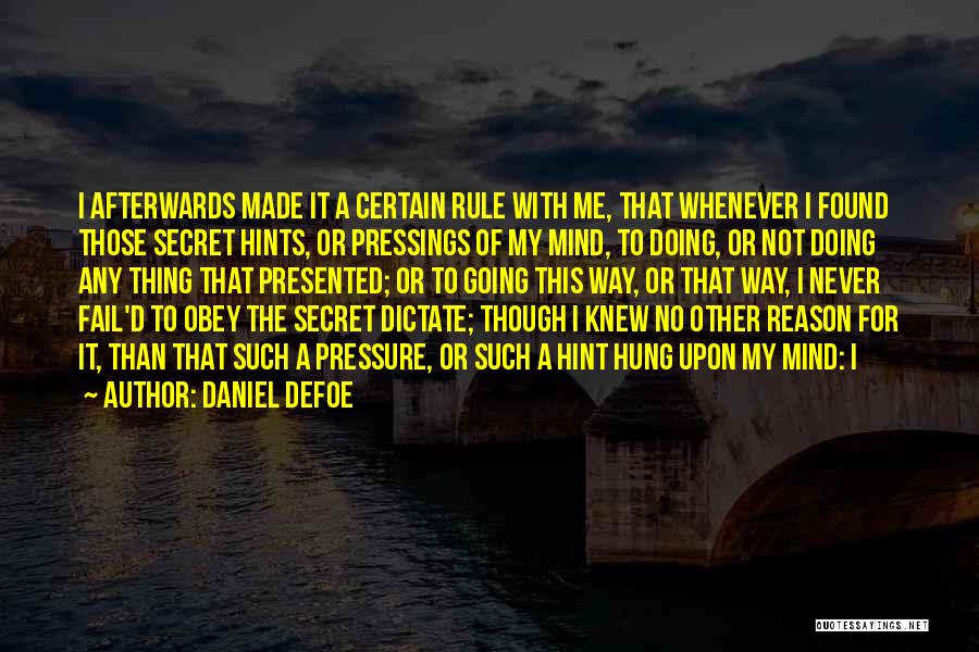 I'll Never Fail Quotes By Daniel Defoe