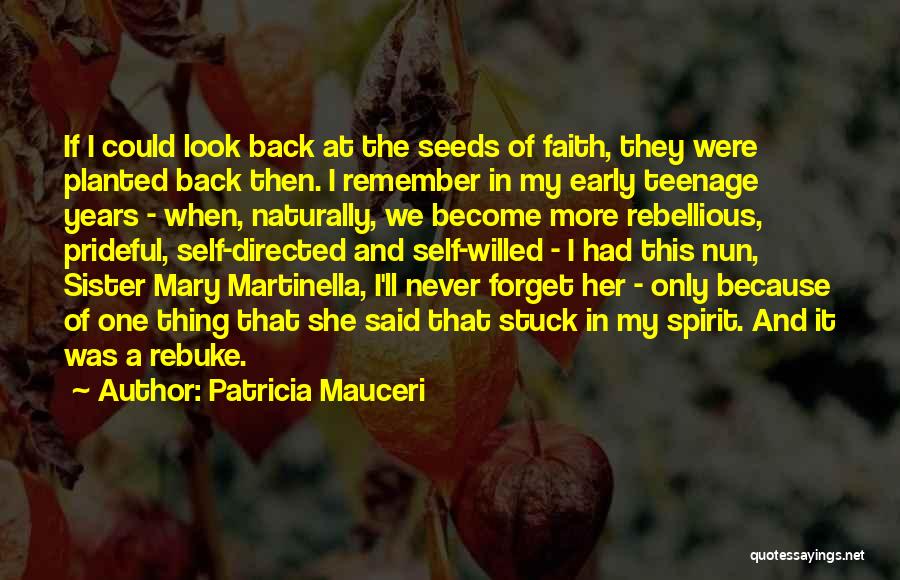 I'll Never Forget Her Quotes By Patricia Mauceri