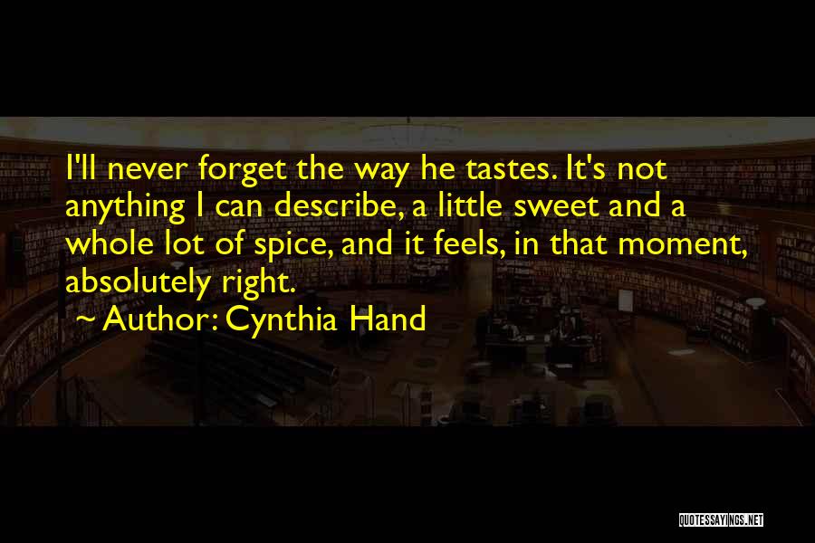 I'll Never Forget Our Love Quotes By Cynthia Hand