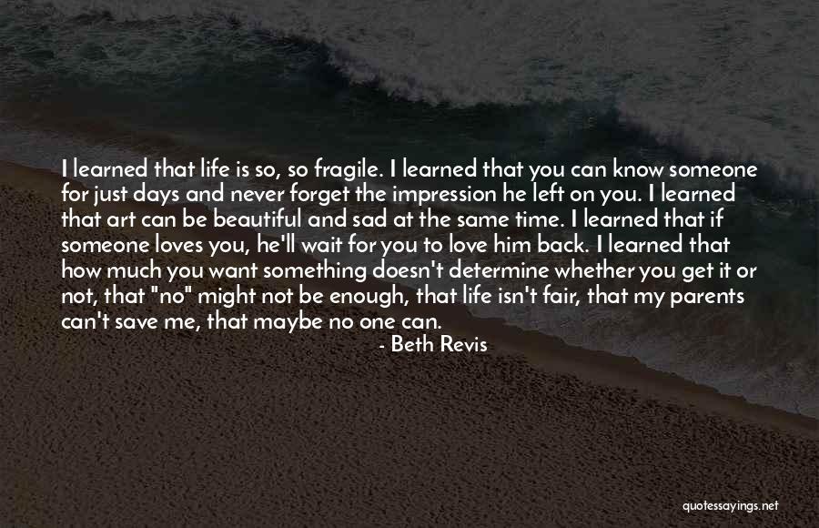 I'll Never Forget You Love Quotes By Beth Revis I'll Never Forget You Love Quotes By Beth Revis