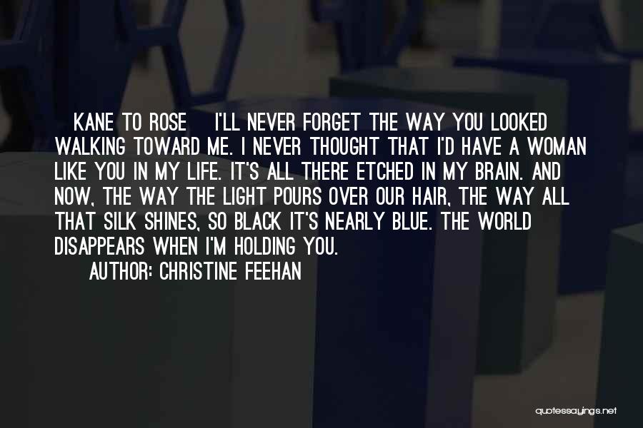 I'll Never Forget You Quotes By Christine Feehan