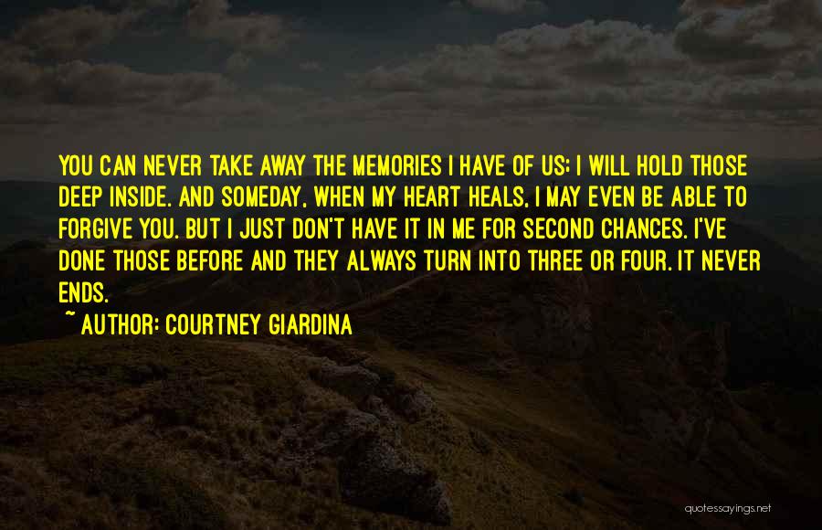 I'll Never Forgive You Quotes By Courtney Giardina