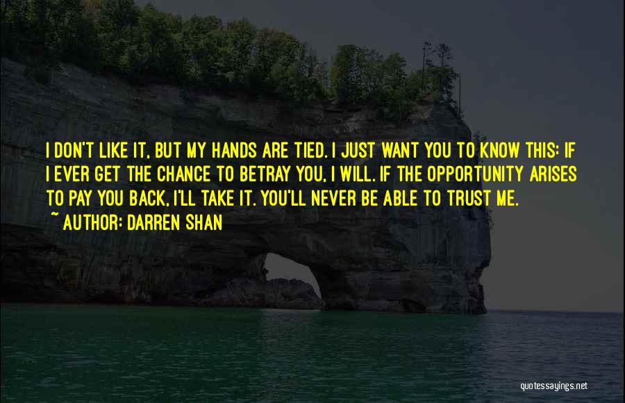 I'll Never Get You Back Quotes By Darren Shan