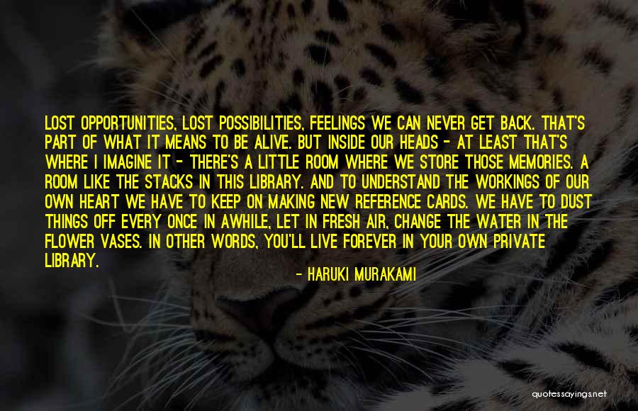 I'll Never Get You Back Quotes By Haruki Murakami I'll Never Get You Back Quotes By Haruki Murakami