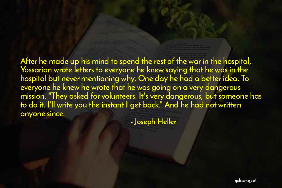 I'll Never Get You Back Quotes By Joseph Heller I'll Never Get You Back Quotes By Joseph Heller