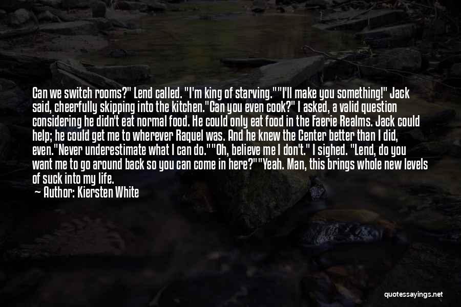 I'll Never Get You Back Quotes By Kiersten White