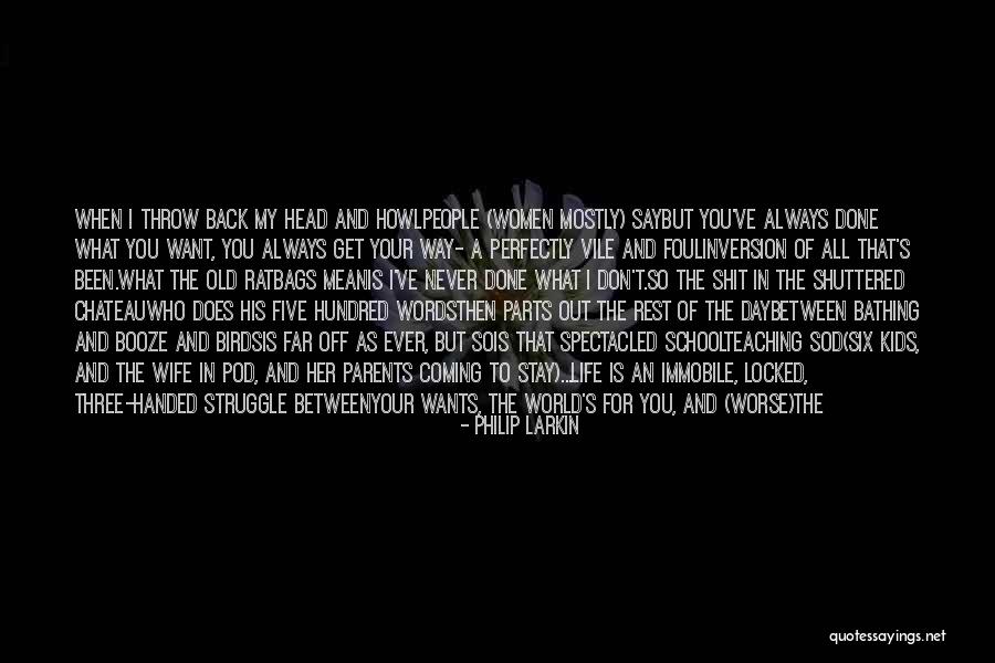 I'll Never Get You Back Quotes By Philip Larkin I'll Never Get You Back Quotes By Philip Larkin