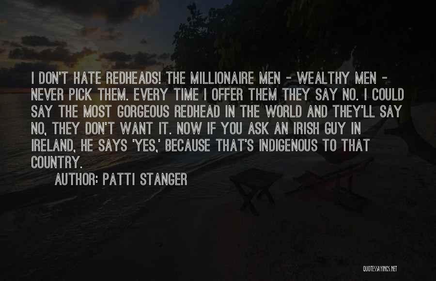 I'll Never Hate You Quotes By Patti Stanger