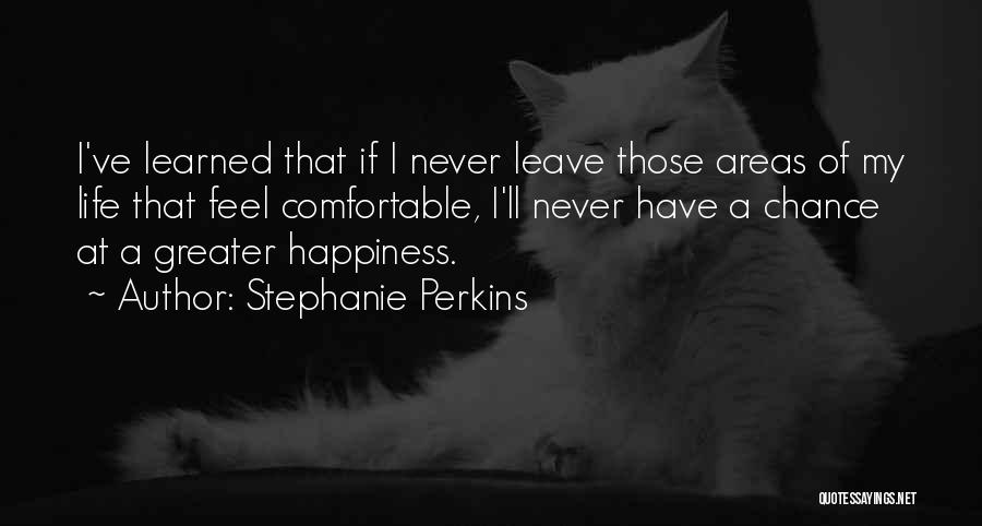 I'll Never Have A Chance With Him Quotes By Stephanie Perkins