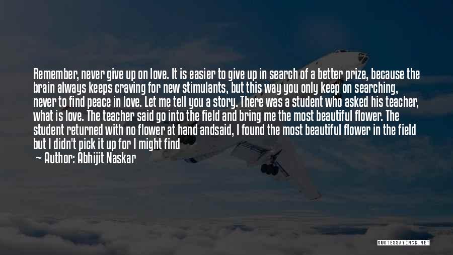 I'll Never Let You Go Love Quotes By Abhijit Naskar