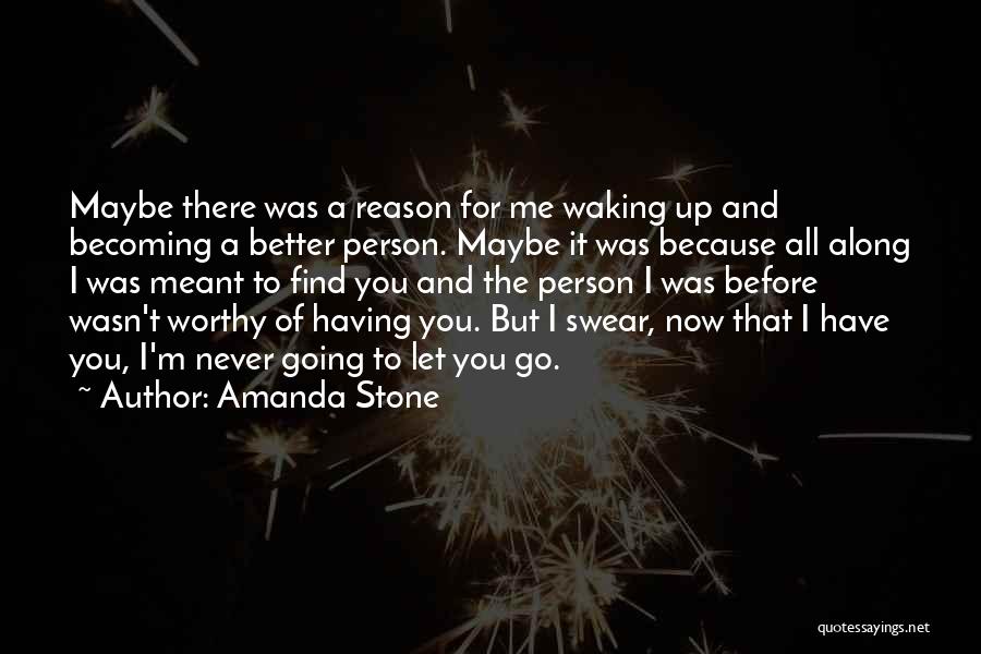 I'll Never Let You Go Love Quotes By Amanda Stone