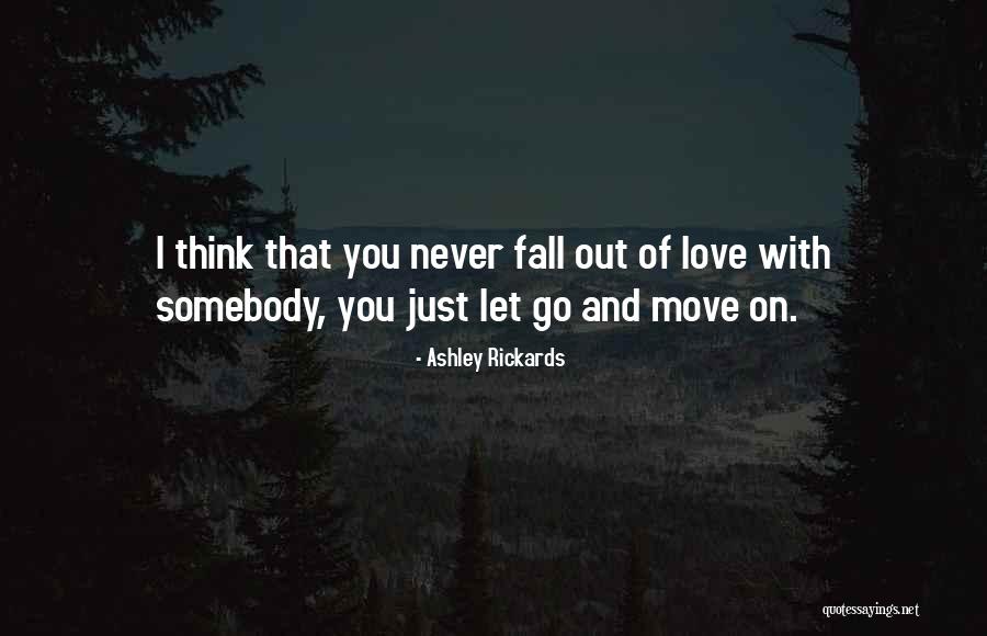 I'll Never Let You Go Love Quotes By Ashley Rickards