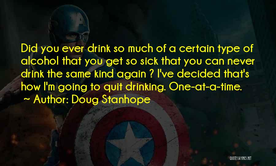 I'll Never Quit Quotes By Doug Stanhope