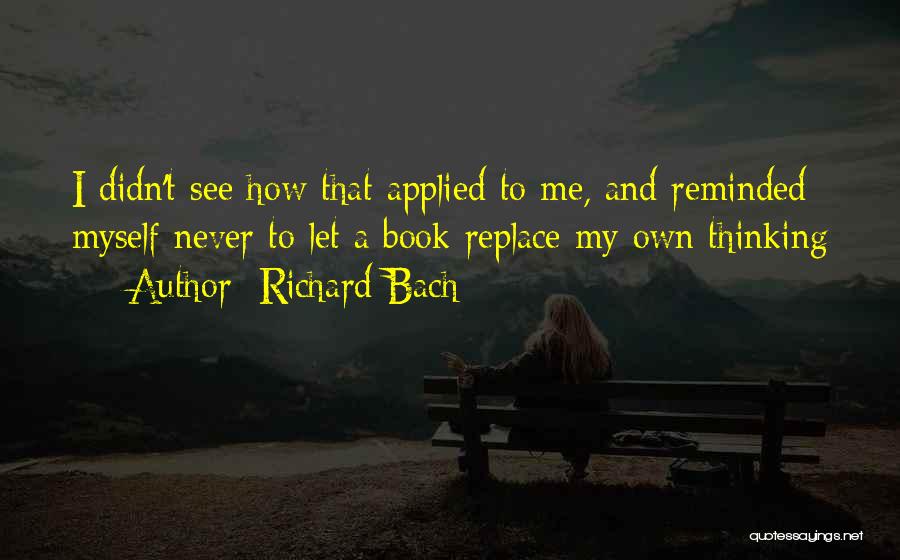 I'll Never Replace You Quotes By Richard Bach