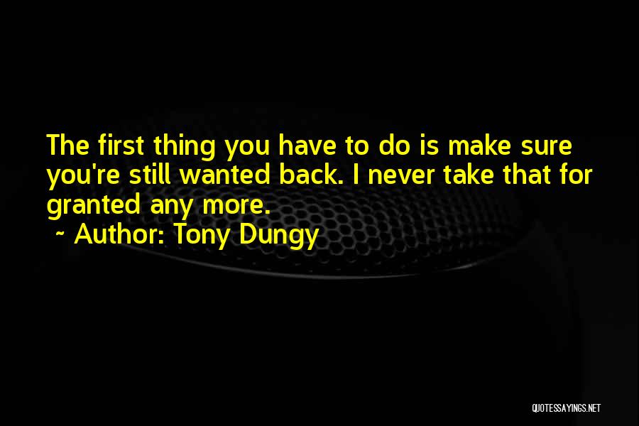 I'll Never Take You For Granted Quotes By Tony Dungy