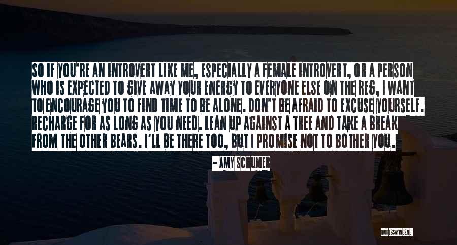 I'll Not Give Up Quotes By Amy Schumer I'll Not Give Up Quotes By Amy Schumer
