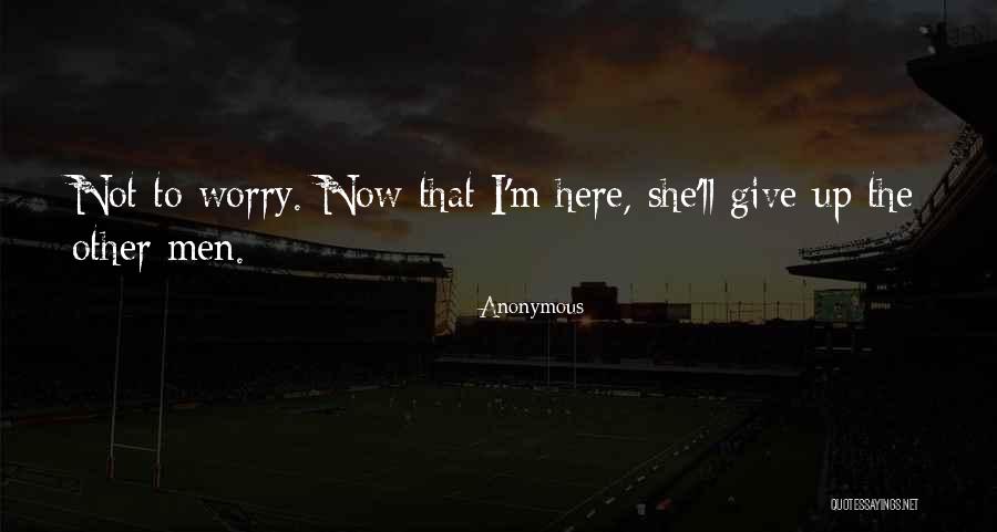 I'll Not Give Up Quotes By Anonymous I'll Not Give Up Quotes By Anonymous
