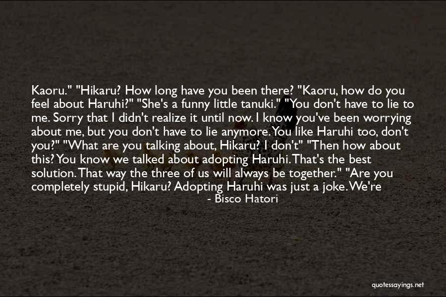 I'll Not Give Up Quotes By Bisco Hatori I'll Not Give Up Quotes By Bisco Hatori