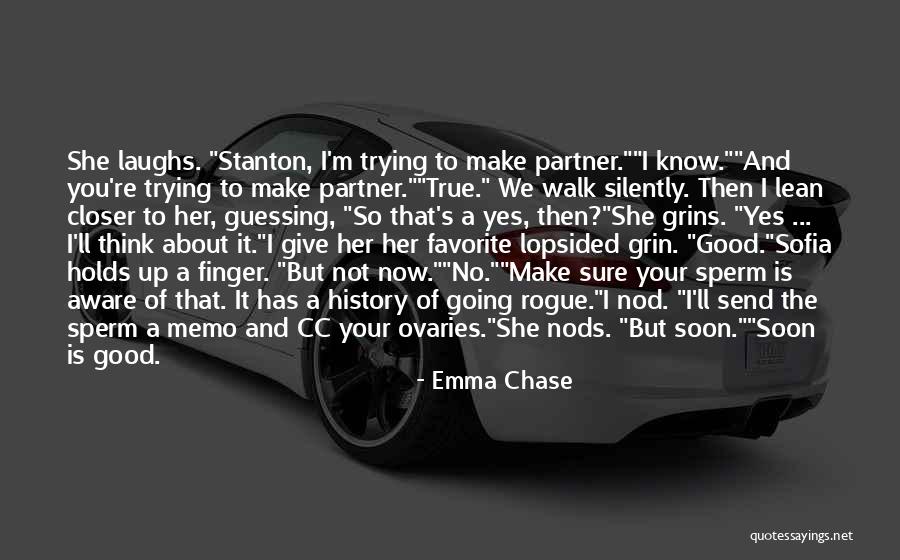 I'll Not Give Up Quotes By Emma Chase I'll Not Give Up Quotes By Emma Chase
