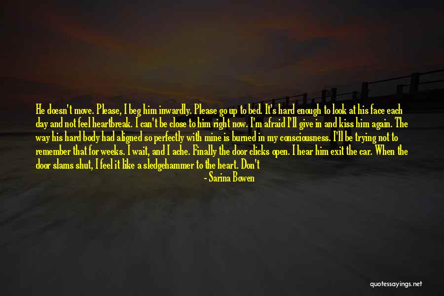 I'll Not Give Up Quotes By Sarina Bowen I'll Not Give Up Quotes By Sarina Bowen