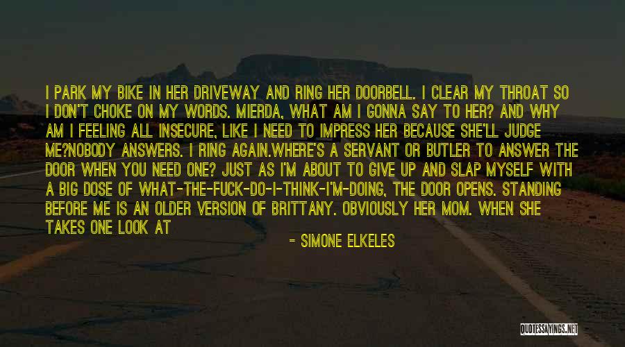 I'll Not Give Up Quotes By Simone Elkeles I'll Not Give Up Quotes By Simone Elkeles