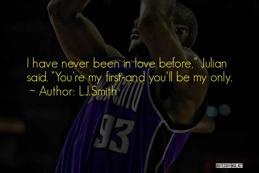 I'll Only Love You Quotes By L.J.Smith