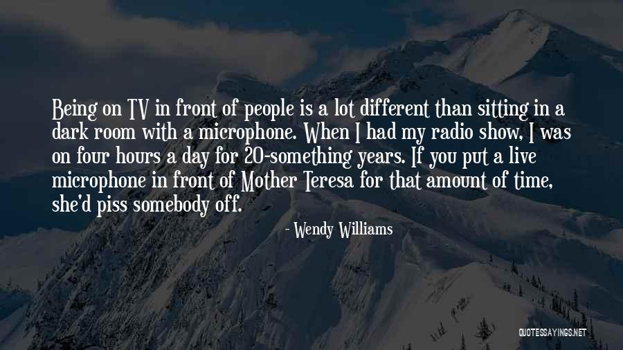 I'll Piss You Off Quotes By Wendy Williams