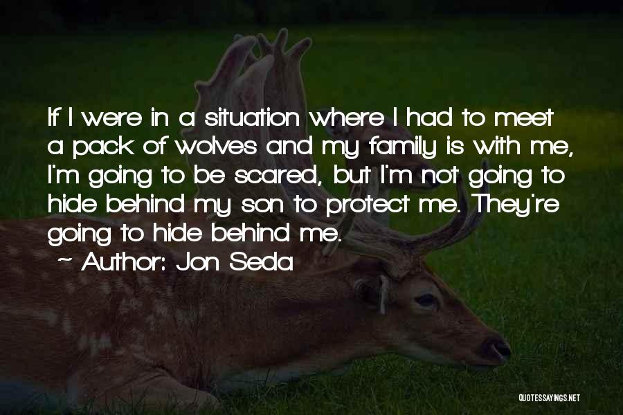 I'll Protect My Family Quotes By Jon Seda