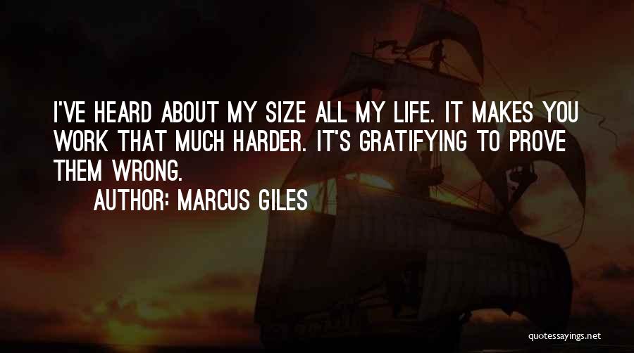 I'll Prove You Wrong Quotes By Marcus Giles