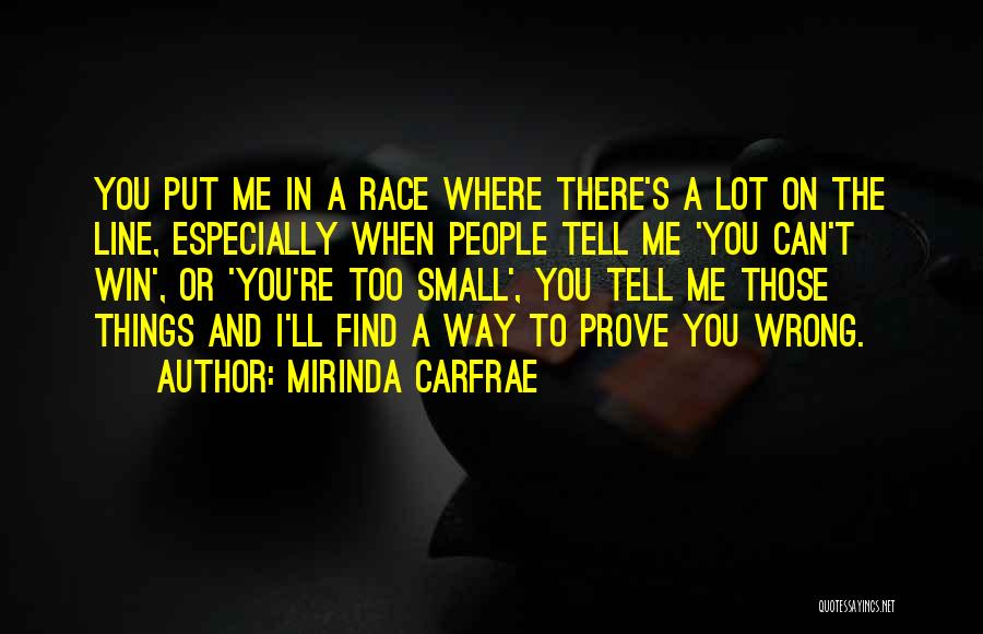 I'll Prove You Wrong Quotes By Mirinda Carfrae