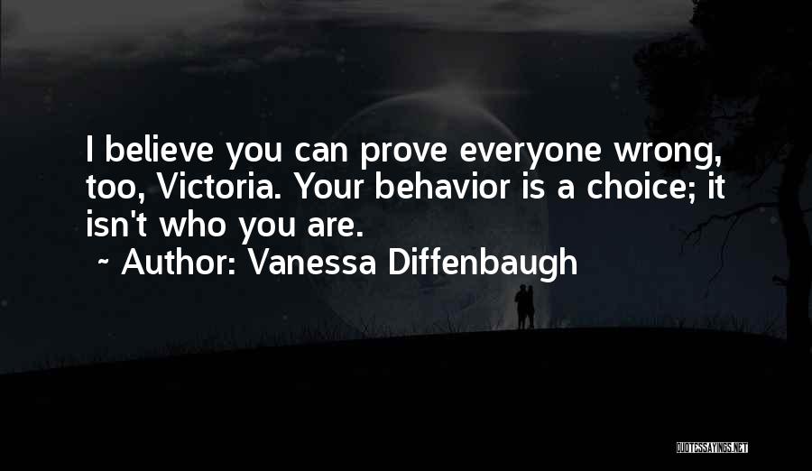 I'll Prove You Wrong Quotes By Vanessa Diffenbaugh