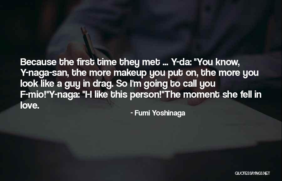 I'll Put You First Quotes By Fumi Yoshinaga