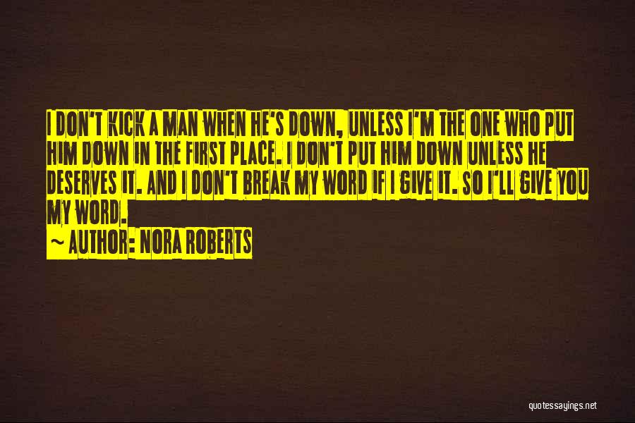 I'll Put You First Quotes By Nora Roberts