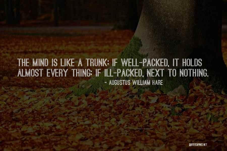Ill Quotes By Augustus William Hare Ill Quotes By Augustus William Hare