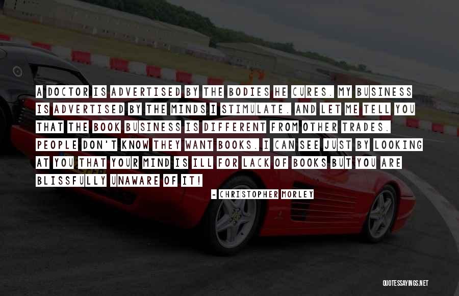 Ill Quotes By Christopher Morley Ill Quotes By Christopher Morley