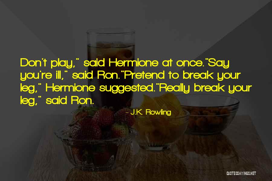 Ill Quotes By J.K. Rowling Ill Quotes By J.K. Rowling