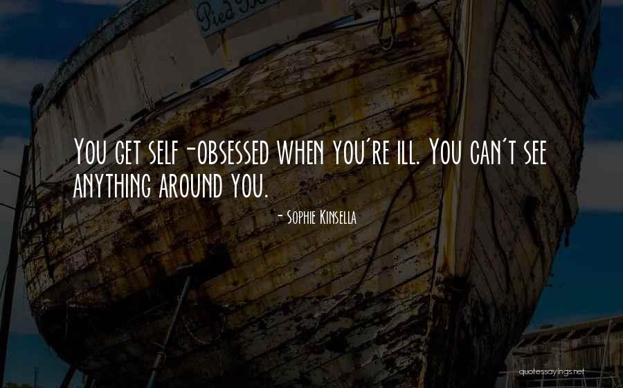 Ill Quotes By Sophie Kinsella Ill Quotes By Sophie Kinsella