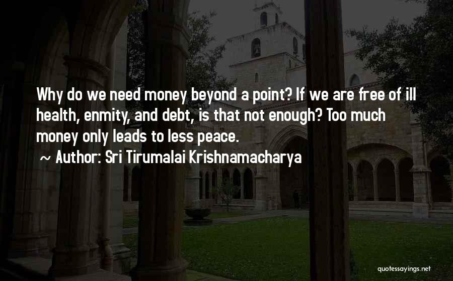 Ill Quotes By Sri Tirumalai Krishnamacharya