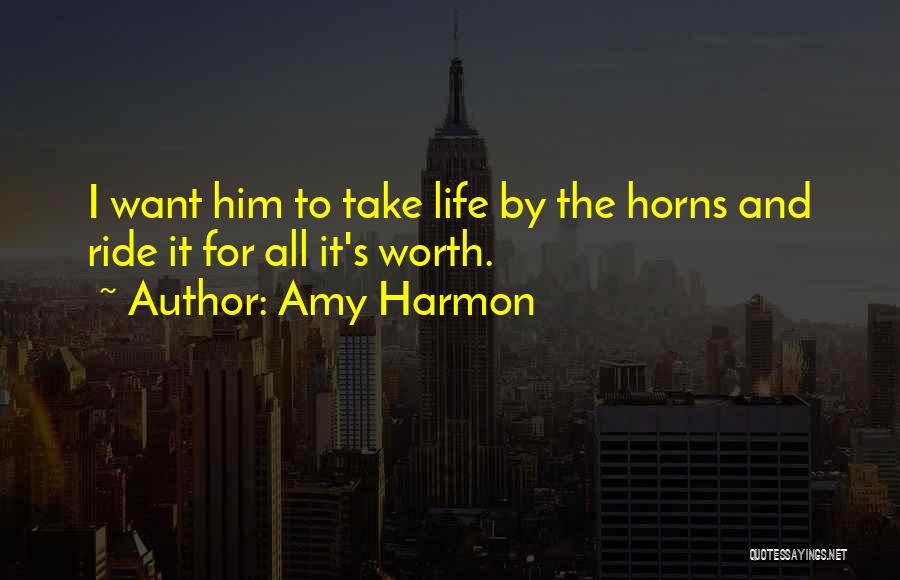 I'll Ride For Him Quotes By Amy Harmon