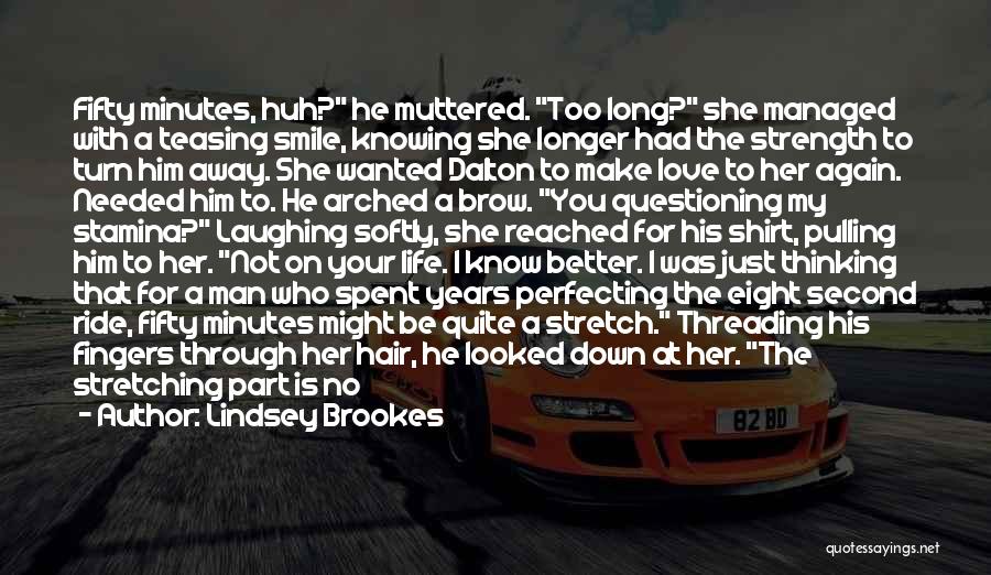 I'll Ride For Him Quotes By Lindsey Brookes